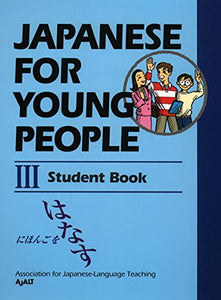 Japanese for Young People: Bk.3: Student Book 