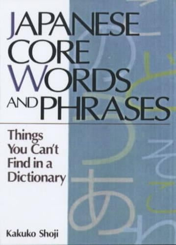 Japanese Core Words and Phrases
