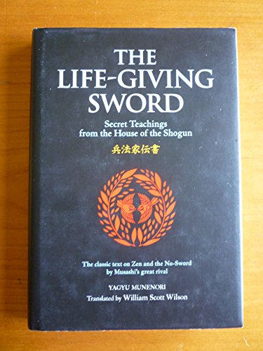 The Living Sword, The: Secret Teachings from the House of Shogun
