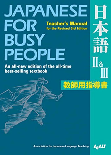 Japanese For Busy People: Teacher's Manual