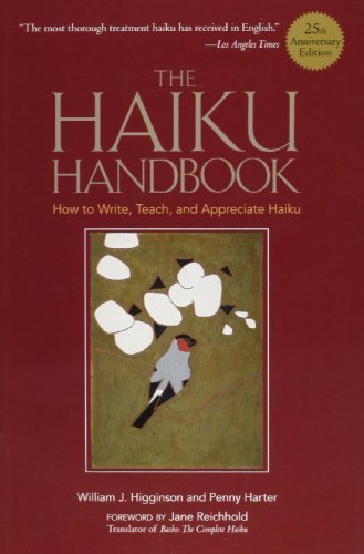 Haiku Handbook, The: How to Write, Teach, and Appreciate Haiku