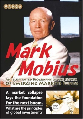 Manga Mark Mobius - An Illustrated Biography of the Father of Emerging Markets Funds