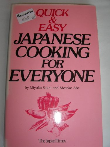 Quick and Easy Japanese Cooking for Everyone