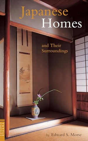 Japanese Homes and Their Surroundings