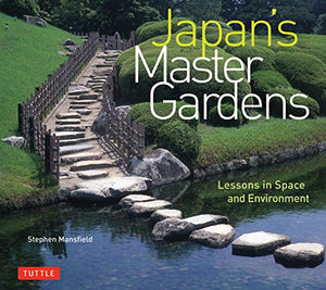Japan's Master Gardens 