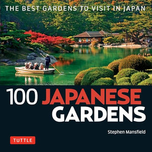 100 Japanese Gardens 