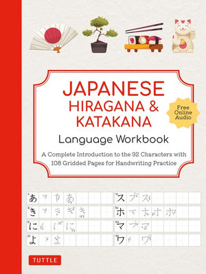 Japanese Hiragana and Katakana Language Workbook