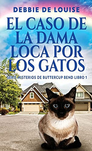 El Caso de la Dama Loca por los Gatos 