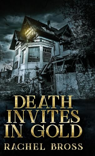 Death Invites In Gold
