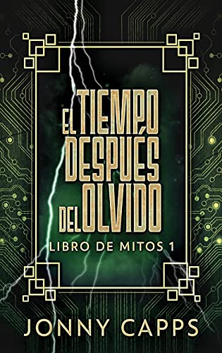 El Tiempo Despues del Olvido