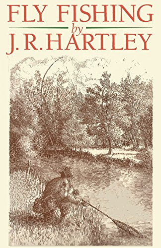 Fly Fishing Memories of Angling Days