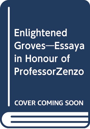ENLIGHTENED GROVES: ESSAYS IN HONOUR OF PROFESSOR ZENZO SUZUKI.