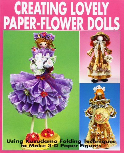Creating Lovely Paper-Flower Dolls