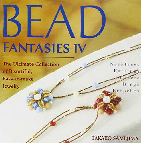 Bead Fantasies IV