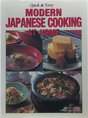 Modern Japanese Cooking at Home