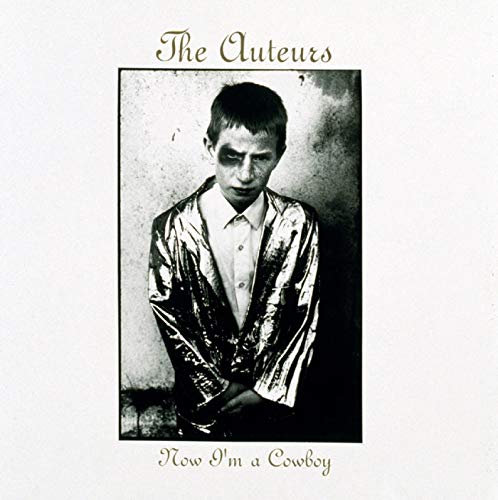 Now I'm A Cowboy (Expanded Edition)