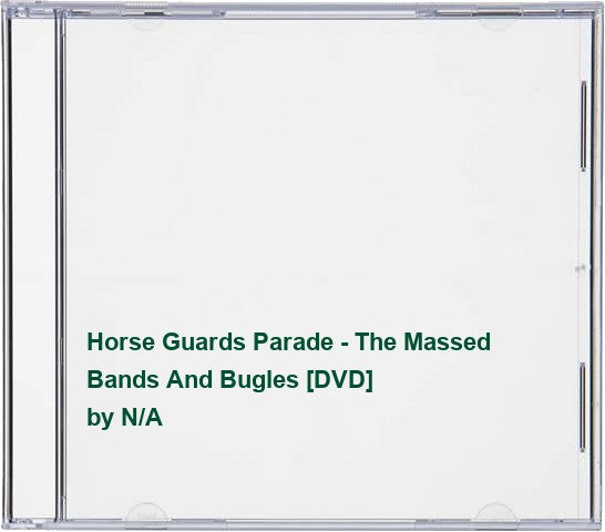 Horse Guards Parade - The Massed Bands And Bugles [DVD]