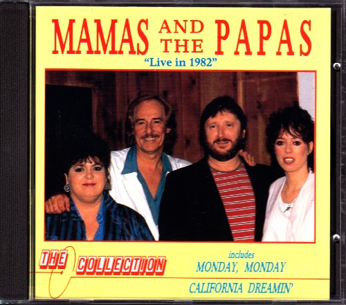 Mamas & Papas Live 82