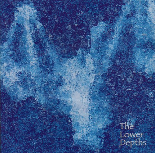 The Lower Depths