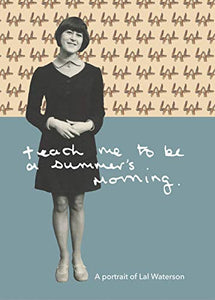 Teach Me To Be A Summer's Morning (CD + Hardback Book) 
