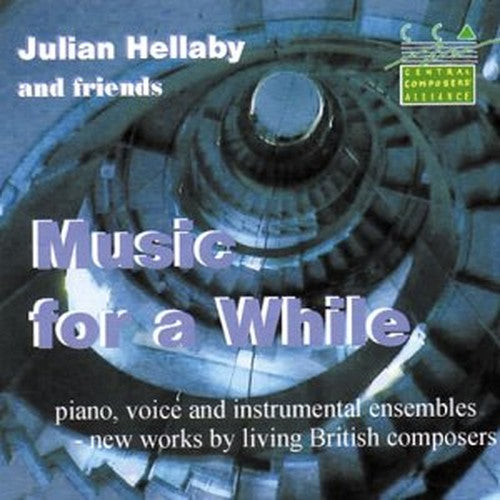 Music for a While: New Works by Living British Composers
