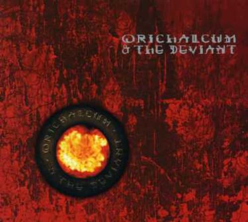 Orichalcum & Deviant