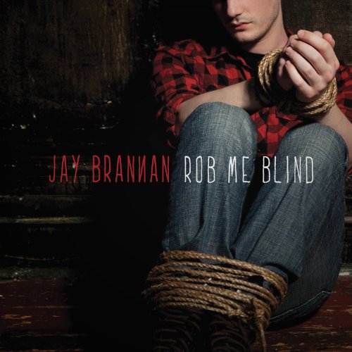 Rob Me Blind (Deluxe)