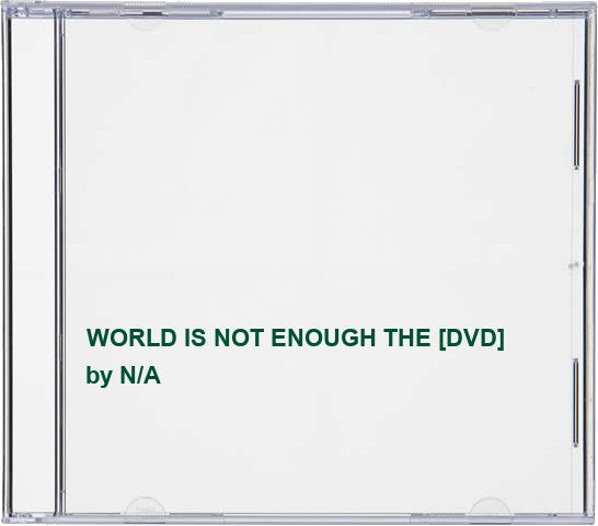 WORLD IS NOT ENOUGH THE [DVD]