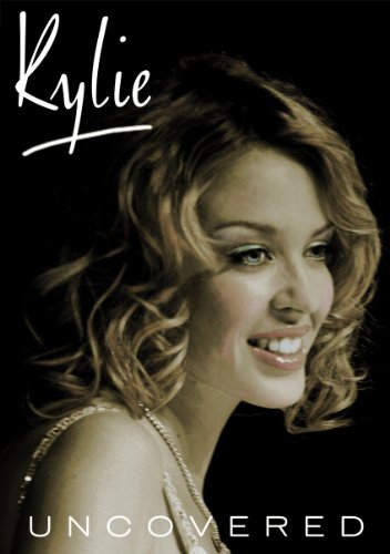 Kylie Minogue: Kylie Uncovered [DVD]