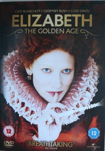 Elizabeth: The Golden Age [DVD] [2007]