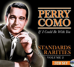 If I Could Be With You - Standards & Rarities Volume 2