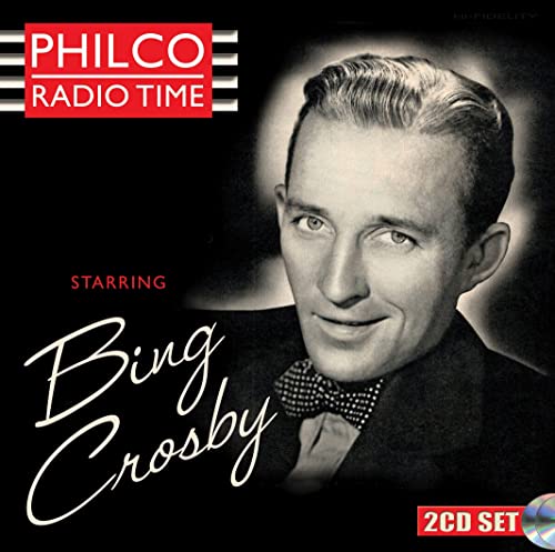 Philco Radio Time Starring Bing Crosby (2CD)