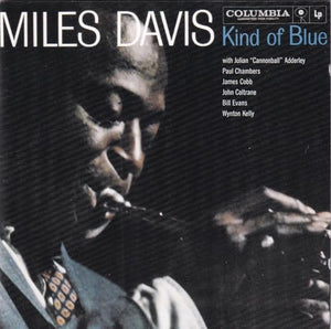 Miles Davis - Kind Of Blue
