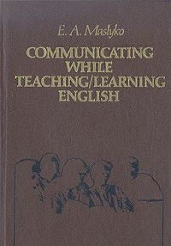 Communicating While Teaching/Learning English
