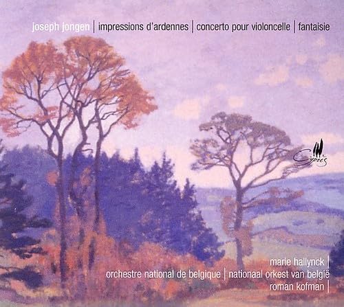 Joseph Jongen: Cello Concerto; Orchestral Works