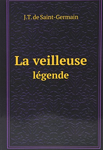 La Veilleuse Lã©gende