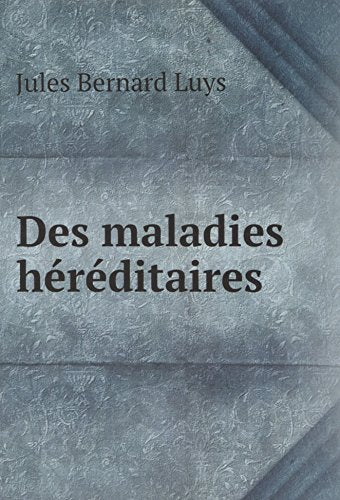 Des Maladies Hã©rã©ditaires