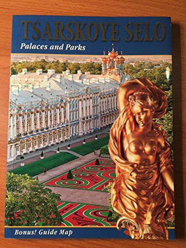 Tsarskoye Selo Palaces and Parks