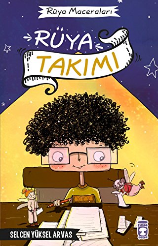 Rüya Maceraları - Rüya Takımı (Ciltli)
