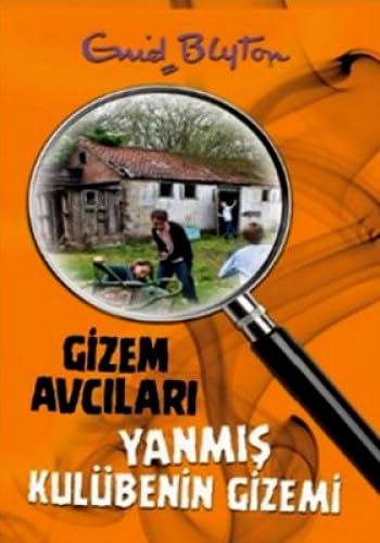 GİZEM AVCILARI 1 YANMIŞ KULÜBENİN GİZEMİ