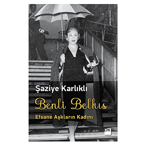Benli Belk?s: Efsane A?klar?n Kad?n?