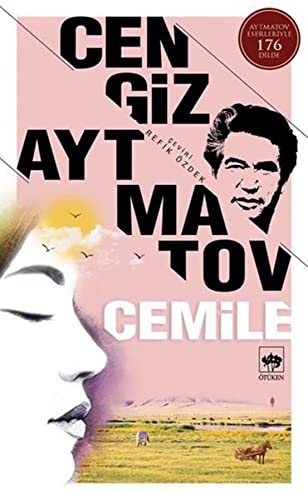 Cemile: Aytmatov Eserleriyle 176 Dilde (Turkish Edition)