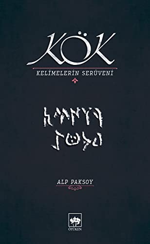 Kök: Kelimelerin Serüveni