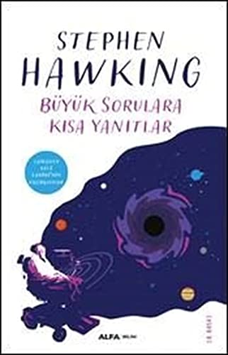 Büyük Sorulara Kisa Yanitlar
