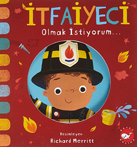Itfaiyeci Olmak Istiyorum