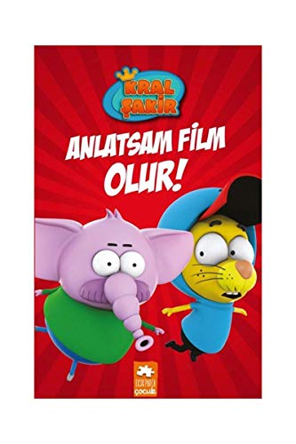 Kral ?akir: Anlatsam Film Olur