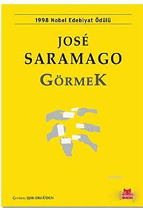 Görmek: 1998 Nobel Edebiyat Ödülü 