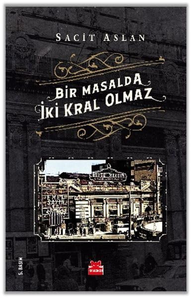 Bir Masalda ?ki Kral Olmaz