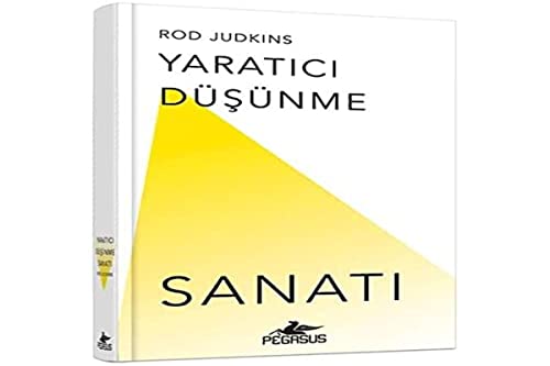 Yaratıcı Düşünme Sanatı (Ciltli)