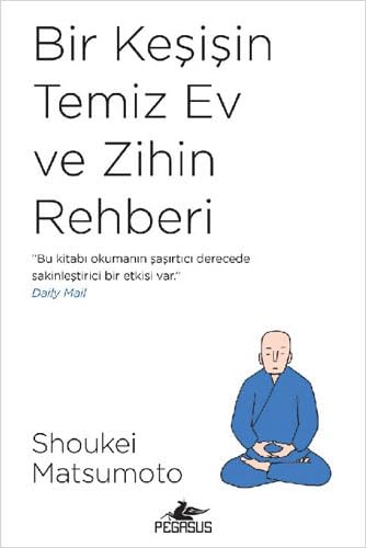 Bir Ke?i?in Temiz Ev ve Zihin Rehberi